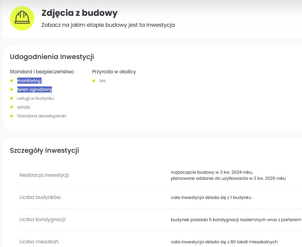 Na stronie z opisem oferty w sekcji "Udogodnienia Inwestycji" znajdziesz informacje o zastosowanych przez dewelopera systemach bezpieczeństwa
